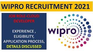 WIPRO RECRUITMENT 2021 I CLOUD DEVELOPER I WIPRO HIRING FOR FRESHERS I JOBS FOR IT 2021