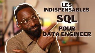 SQL pour Data Engineer - 8 Concepts que tu dois MAITRISER