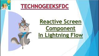 Screen Reactivity In Flows