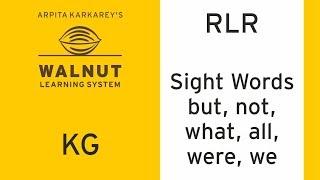 KG - RLR - Sight Words - but, not, what, all, were, we