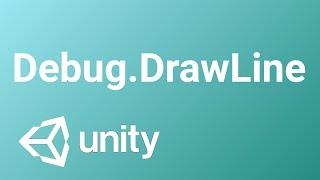 C# Debug.DrawLine - Unity Tutorial