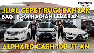 RUGI BANDAR! ALPHARD 100JTAN BANYAK HADIAH LANGSUNG BUAT LEBARAN DARI AMG