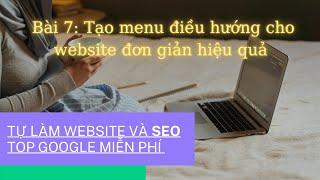 Tự làm website và SEO top google miễn phí, Bài 7: tạo menu điều hướng cho website đơn giản