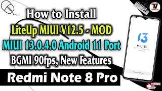 How to Install LiteUp MIUI V12.5 - MOD Android 11 on Redmi Note 8 Pro (MIUI 13.0.4.0) 