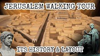 History, Layout of Jerusalem from the Time of Jesus to Now! Model of Jerusalem, Walking Tour, Cardo!