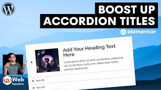 Visual Boost to Accordion Title Tabs - Elementor Wordpress Tutorial