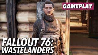 Fallout 76: Wastelanders  - NPCs in Action