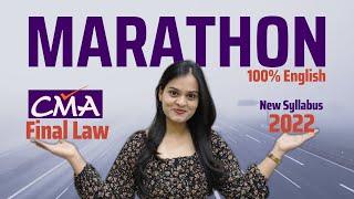 CMA Final Law Marathon with Revision 2022 New Syllabus | 100% English | June 2024