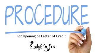 Procedure for Opening of Letter of credit By Prashant Brahmane