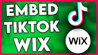 How to Embed TikTok Video on Wix Website (Step By Step)