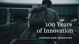 100 Years of Innovation - Overhead Door Corporation