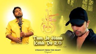Tum Jo Haan Kehh Do 2.0(Studio Version)|Himesh Ke Dil Se The Album|Himesh Reshammiya|Himanshu Yadav|