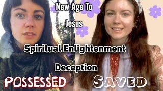 New Age To Jesus Testimony - Delivered From Kundalini Psychosis & Redeemed