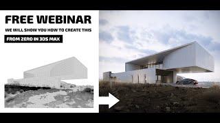 Modern architectural rendering tutorial - 3ds Max [From Zero]