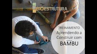 Treinamento completo Aprendendo a Construir com Bambu