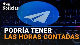 TELEGRAM: El JUEZ PEDRAZ DA TRES HORAS a las OPERADORAS para que lo SUSPENDAN en ESPAÑA | RTVE