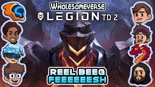 Reel Beeg Feeeesh! - Legion TD 2 [Wholesomeverse]