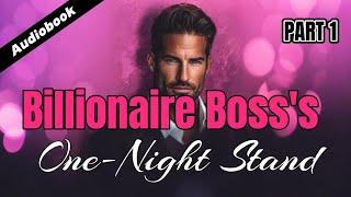 Billionaire Boss's One Night Stand PART 1 | audiobook AI