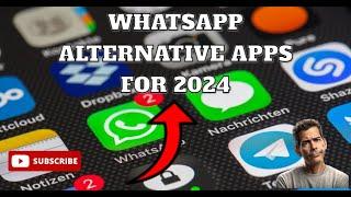 WhatsApp Alternatives for 2024.