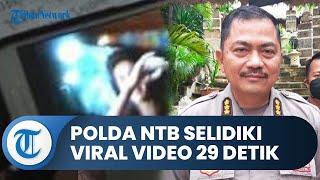 Viral Video Mesum Pelajar SMA di Lombok Berdurasi 29 Detik, Polda NTB Lacak Penyebar Video