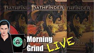 Pathfinder 2e Gamemastery Guide First Look and Review - Morning Grind # 156 (11 April 2023)