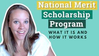 National Merit Scholarship Program: What Is It and How It Works?