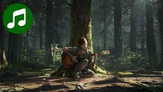 Relaxing LAST OF US 2 | PART II Music  Dynamic PS4 Duality Theme (Last of Us 2 Soundtrack | OST)