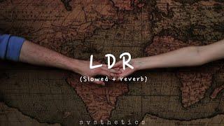 Shoti- LDR (slowed + reverb) lyrics