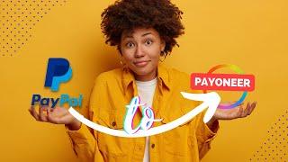 How To Withdraw From PayPal To Payoneer  [Link PayPal To Payoneer]