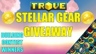 Trove Stellar Gear Giveaway - Building Contest Winners