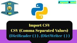 CSV DictReader & DictWriter || Python tutorial