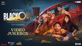 Blackout - Video Jukebox | Vishal Mishra | Vikrant Massey, Mouni Roy, Sunil Grover, Jisshu Sengupta