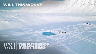 Inside the Extreme Plan to Refreeze the Arctic | WSJ Future of Everything