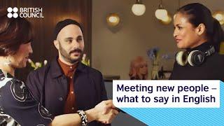Meeting new people - what to say in English