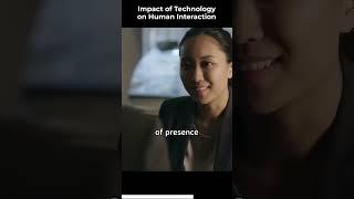 impact of technology on human interaction