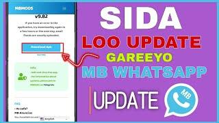 SIDA LOO UPDATE GAREEYO MB WHATSAPP || IOS WHATSAPP IN ANDROID