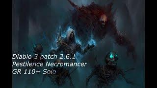 Diablo 3 patch 2.6.1 Pestilence Necromancer GR 110+ solo n season / season 12