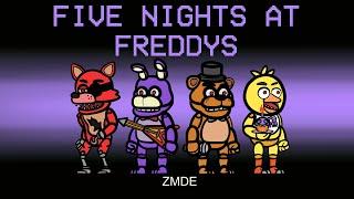 Among Us But FIVE NIGHTS AT FREDDYS Imposter Roles (mods)