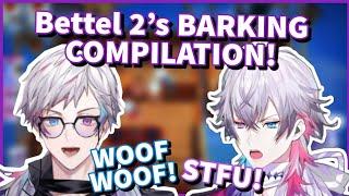 Just a Bettel 2 BARKING COMPILATION!【Holostars EN | Gavis Bettel】