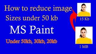 How to reduce image sizes under 50 kb | Resize photo Under 50kb in Paint