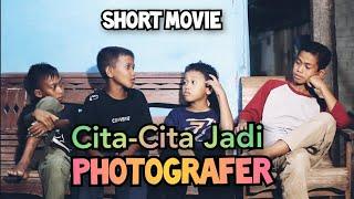 Film Pendek | CITA-CITA JADI PHOTOGRAFER | Karya Anak Donggala