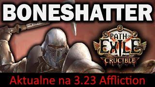 NAJWYTRZYMALSZY Starter - Boneshatter Juggernaut | Path of Exile 3.23 Affliction