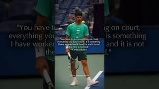 Carlos Alcaraz on giving 100%  #alcaraz #tennis #tennismotivation