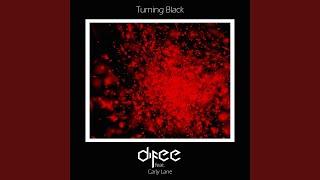 Turning Black (feat. Carly Lane) (Extended Edit)