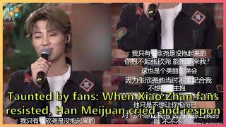 Taunted by fans: When Xiao Zhan fans resisted, Han Meijuan cried and responded in live broadcast