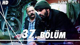 Adanalı 37. Bölüm | HD