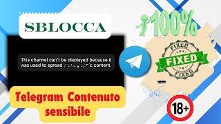 Come risolvere Questo canale non può essere visualizzato Telegram | Abilita contenuti sensibili su