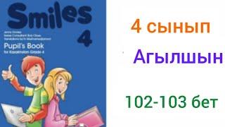 4 сынып ағылшын 102-103 бет.