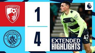 EXTENDED HIGHLIGHTS | Bournemouth 1 - 4 City | City score FOUR on the south coast!