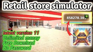 Retail Store Simulator Mod apk unlimited money || retail store simulator unlimited money #youtube